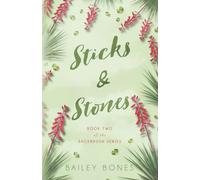 Sticks & Stones: Book two of The Sagebrush Series
