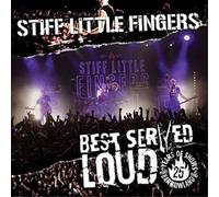 Stiff Little Fingers - Best Served Loud: Reissue 2017 [Vinilo]