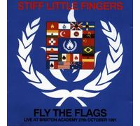 Stiff Little Fingers - Fly the Flag