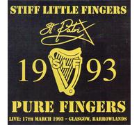 Stiff Little Fingers - Pure Fingers Live St.Patrik