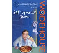 Stiff Upper Lip, Jeeves: (Jeeves & Wooster)