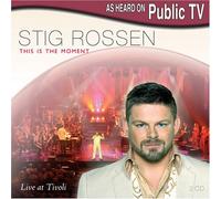 Stig Rossen - This Is the Moment: Live at Ti