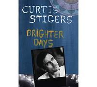Stigers, Curtis - Brighter Days