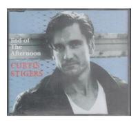 Stigers, Curtis - End of the Afternoon