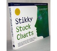 Stikky Stock Charts: Learn The 8 Major Stock Chart Patterns Used By Professionals And How To Interpret Them To Trade Smart--in OSne Hour, Guaranteed