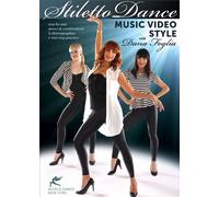 Stiletto Dance - Music Video Style, with Dana Foglia: Full how-to instruction in professional performance dancing [DVD] [NO REGION ENCODING] [NTSC] [Reino Unido]