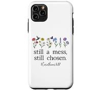 Still a Mess Still Chosen God Bible Verse 1 Corinthians 1:27 Carcasa para iPhone 11 Pro MAX