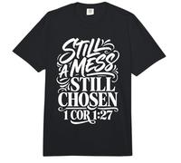 Still A Mess Still Chosen Motivación del Creyente de fe - Comfort Colors Adult Heavyweight T-Shirt