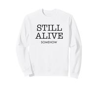 Still Alive: Cita de Supervivencia de Humor Negro de Alguna Manera Divertida Sudadera