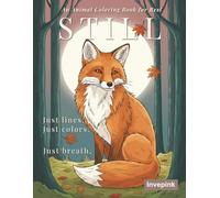 STILL: An Animal Coloring Book for Rest