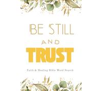 STILL AND TRUTH Faith & Healing Bible Word Search: Large Print | Calming Strength Bible Word Search | Get Well Soon Christian Gift