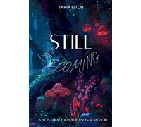 Still Becoming