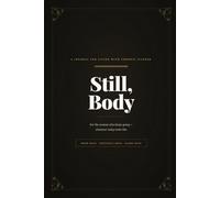 Still, Body - A Guided Journal for Women Living with Chronic Illness: Prompted Daily Pages for Good Days, Flare Days and Hard Days - Undated, Non-Linear, for Spoonies