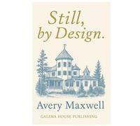 Still, by Design.: A Meditation on Return