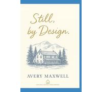 Still, by Design.: A Meditation on Return