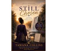 Still Chosen: A Journey Back to God Through the Falls
