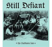 Still Defiant - The Stubborn Few (Electric Blue Vinyl) [Vinilo]