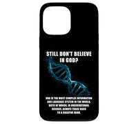 Still Don't Believe in God? Christian Faith Apologetics DNA Carcasa para iPhone 13 Pro MAX