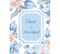 Still & Faithful: A 365-Day Devotional Journal for Quiet Strength