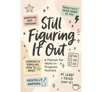 Still Figuring It Out: A Planner for Work-in-Progress Humans