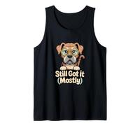 Still Got It Mayormente Funny Senior Dog Art Camiseta sin Mangas