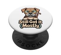 Still Got It Mayormente Funny Senior Dog Art PopSockets PopGrip Adhesivo