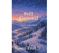 Still Ground: A Cedar Hollow Novel: 4