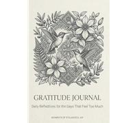 Still Growing: A Daily Gratitude Journal for Overthinking & Positive Change