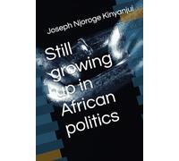 Still growing up in African politics