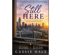 Still Here: A True Story of Faith, Survival, and the Gift of Organ Donation