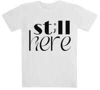 Still Here Camiseta Blanca De Manga Corta para Niños