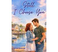 Still, I Choose You: 1 (The Still Series)