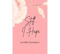 Still... I Hope