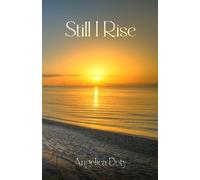 Still I Rise