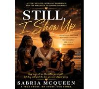 Still i show up
