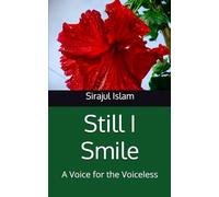 Still I Smile: A Voice for the Voiceless (Rohingya Futures)
