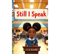 Still I Speak (The Young & The Vocal)
