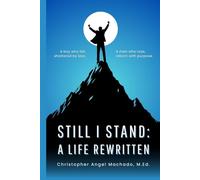Still I Stand: A Life Rewritten