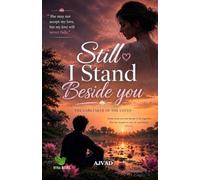 Still I Stand Beside You: Romantic Fiction