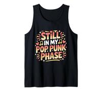 Still In My Pop Punk Phase Fanático de la Nostalgia EMO - Camiseta sin Mangas
