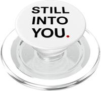 Still into You PopSockets PopGrip para MagSafe