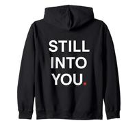Still into You Sudadera con Capucha