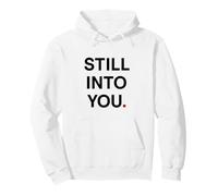 Still into You Sudadera con Capucha