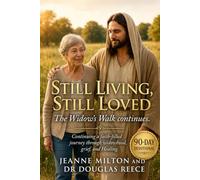 Still Living, Still Loved The Widow's Walk Continues: 90-Day Devotional: Continuing a faith-based journey through widowhood, grief, and healing (Devotionals and Guides)