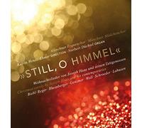 Still, O Himmel - Chants de Noël de Joseph Haas et ses contemporains