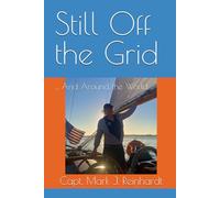 Still Off the Grid: ... And Around the World