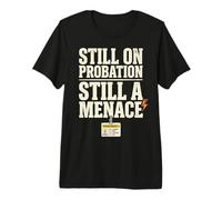 Still On Probation Still A Menace Humor Funny Saying Camiseta Premium