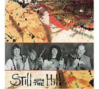 Still on the Hill - Still on the Hill