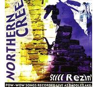 Still Rezin' by Northern Cree Singers (2003-02-25)