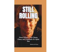 STILL ROLLING: Owen Wilson-The Charm, Chaos, and Comeback of a Quiet Star
